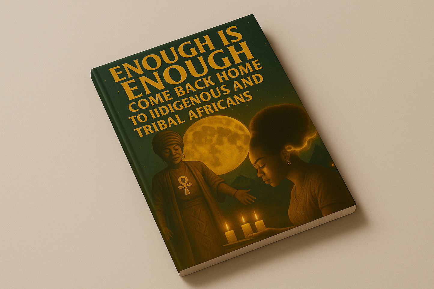 Sample pages from Enough Is Enough, a spiritual book on remembrance and ancestral awakening.